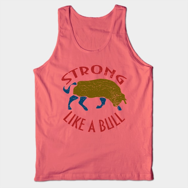 Strong like a bull Bodybuilder Gym Tank Top by tatadonets